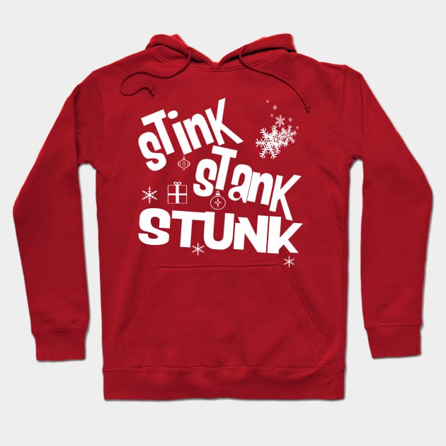 Stink Stank Stunk Hoodie by PopCultureShirts